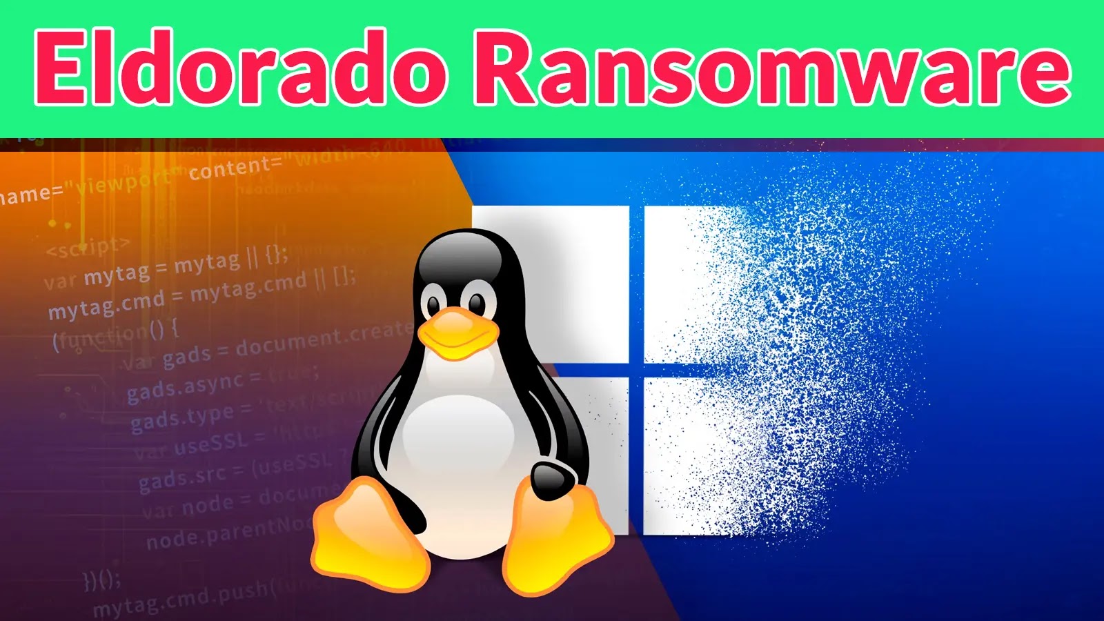 New Eldorado Ransomware Targets Windows And Linux Systems