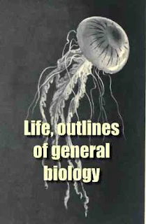 Life, outlines of general biology - PDF