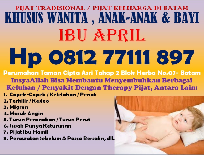 Spesialis Pijat di BATAM Untuk ~ Anak ~ Bayi ~ Cewek 