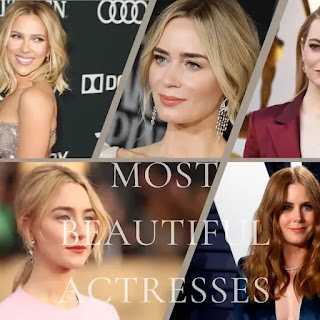 Most Beautiful Actresses