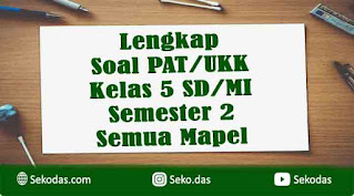 soal pat kelas 5 semester 2