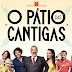 Crítica: "O Pátio das Cantigas" [2015]