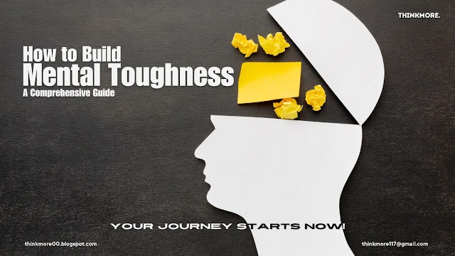 How to Build Mental Toughness