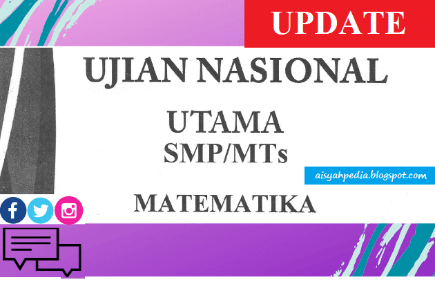 Download Soal UNBK-UNKP Matematika SMP 2019 [Update]