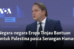 Negara-negara Eropa Tinjau Bantuan untuk Palestina pasca Serangan Hamas 