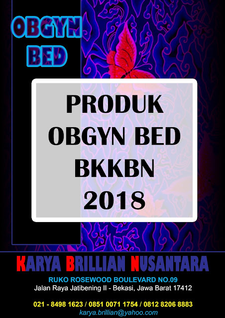 obgyn bed bkkbn 2018, iud kit bkkbn 2018, implant removal kit bkkbn 2018, ppkbd kit bkkbn 2018, plkb kit bkkbn 2018, kie kit bkkbn 2018, produk dak bkkbn 2018,