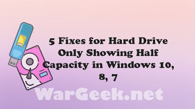 Hard Drive Only Showing Half Capacity in Windows 10, 8, 7