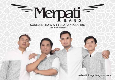 Merpati - Surga Di Bawah Telapak Kaki Ibu