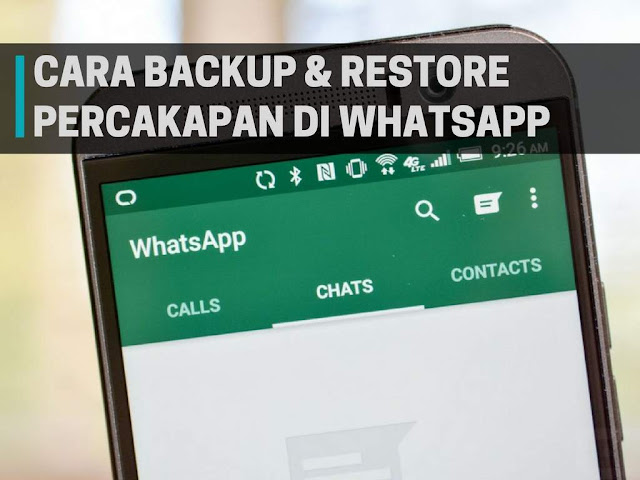 Cara Backup dan Restore Percakapan di Whatsapp Mudah