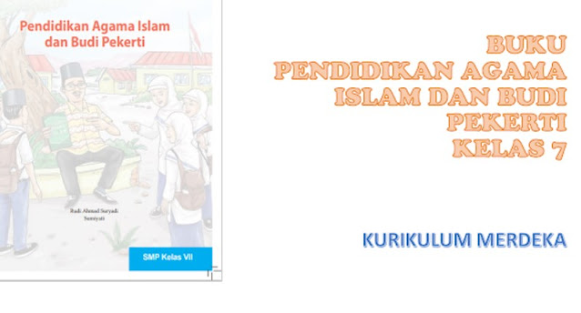 Download Buku Pendidikan Agama Islam dan Budi Pekerti Kelas 7 Kurikulum Merdeka