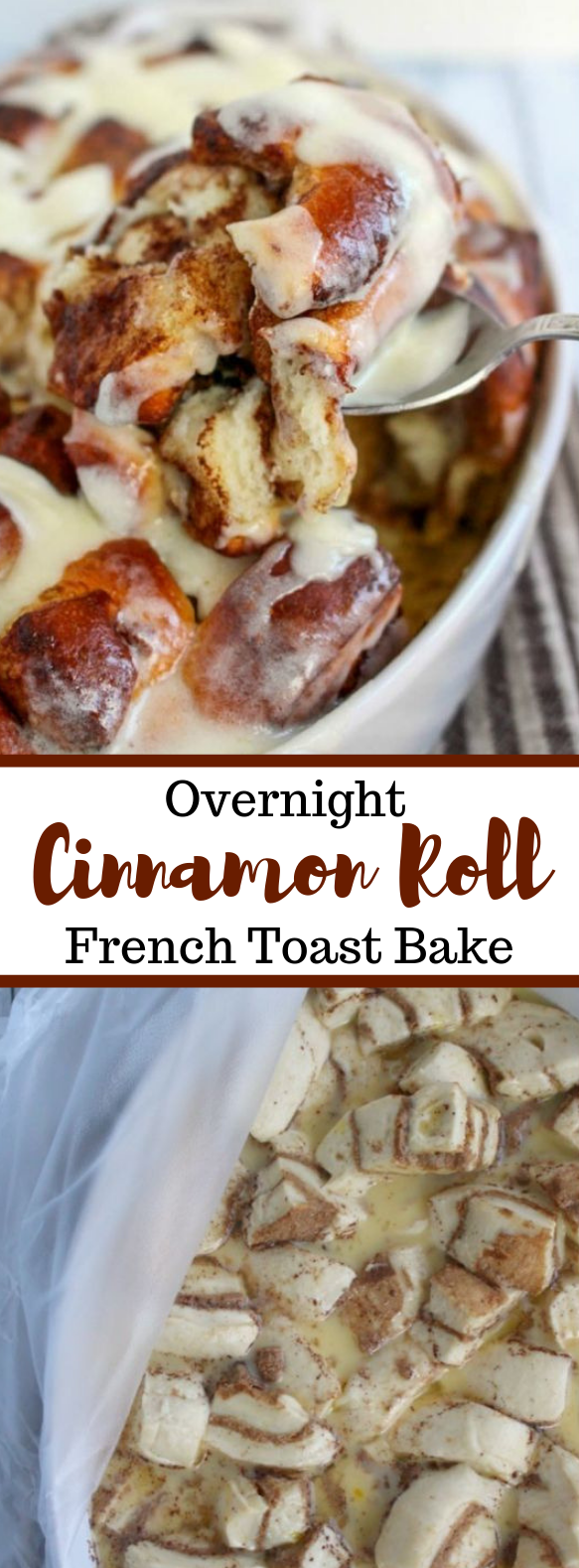 CINNAMON ROLL FRENCH TOAST BAKE #brunch #breakfast