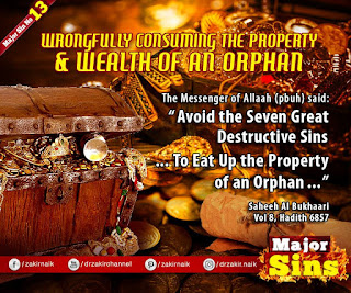 MAJOR SIN. 13.2. WRONGFULLY CONSUMING THE PROPERTY & WEALTH OF AN ORPHAN | Kabira Gunah