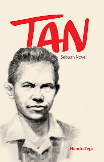 Resensi Novel Sejarah TAN (sebuah Novel)