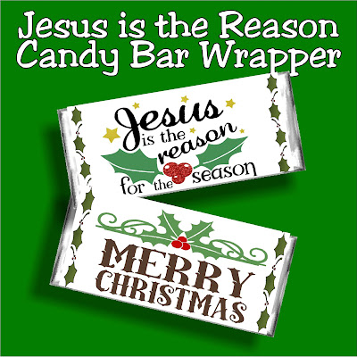 Diy Party Mom Jesus Is The Reason For The Season Christmas Candy Bar Wrapper