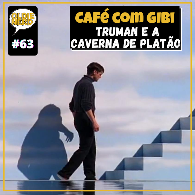 Podcast, café, gibi, oldie, nerd, Truman, caverna, Platão, filme, filosofia