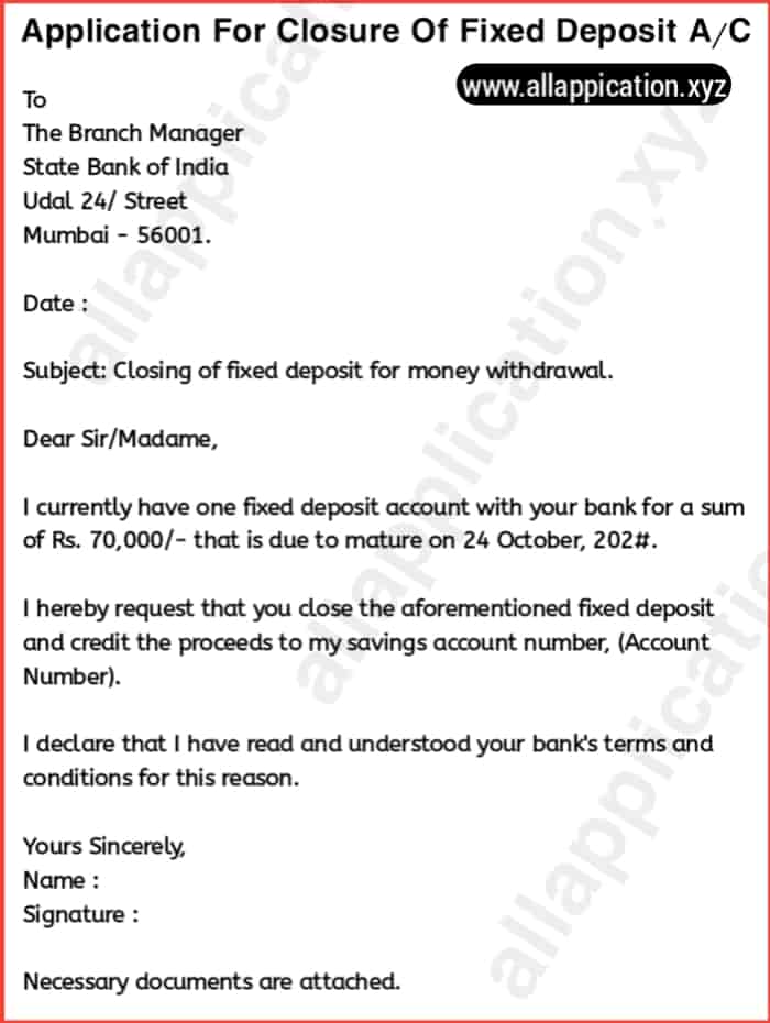 Application For Closure Of Fixed Deposit Account,How to write a letter to close fixed deposit account?