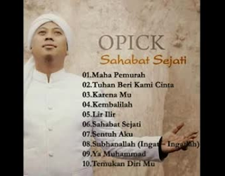 Download Kumpulan Lagu Opick Mp3 Full Album Rar Sahabat Sejati (2014) Terbaik