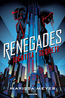 Renegades di Marissa Meyer