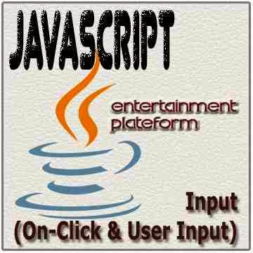 Input (On-Click & User Input) in Javascript