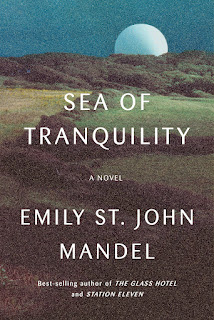 Sea of Tranquility by Emily St. John Mandel