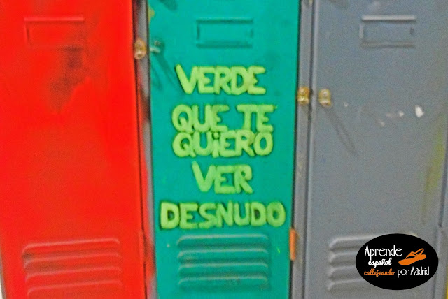 Aprende español callejeando por Madrid: Verde que te quiero verde