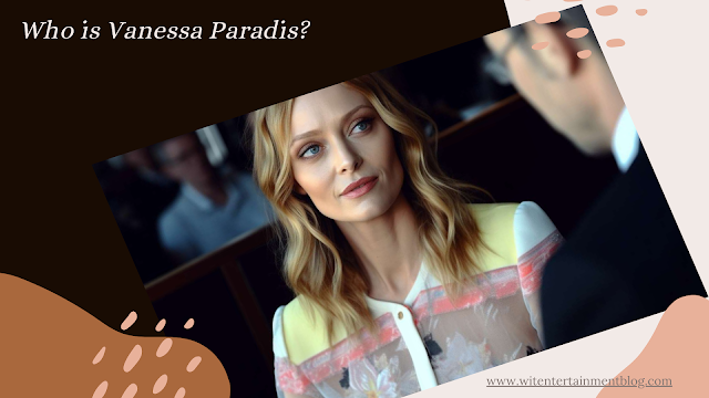 Who is Vanessa Paradis?