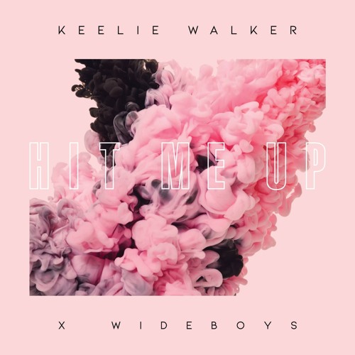 Keelie Walker Teams Up With Wideboys For ‘Hit Me Up’