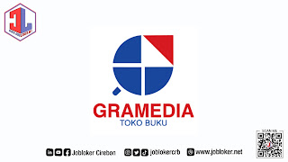 Loker Cirebon Toko Buku Gramedia Grage Mall