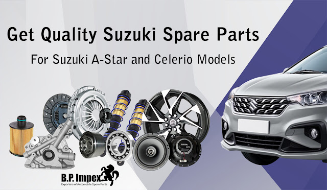 Get Quality Suzuki Spare Parts for Suzuki A-Star and Celerio Models