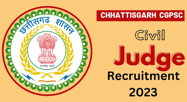 CGPSC Civil Judge Recruitment 2023