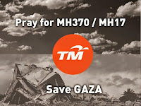 Pray for MH370 and MH17 and Save GAZA 2014