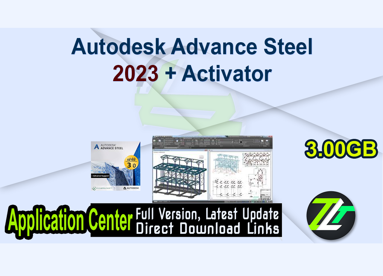 Autodesk Advance Steel 2023 + Activator