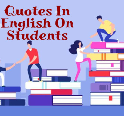 Quotes In English On Students