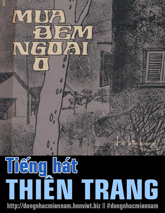 Thiên Trang | MƯA ĐÊM NGOẠI Ô | Nhạc & lời: Đỗ Kim Bảng
