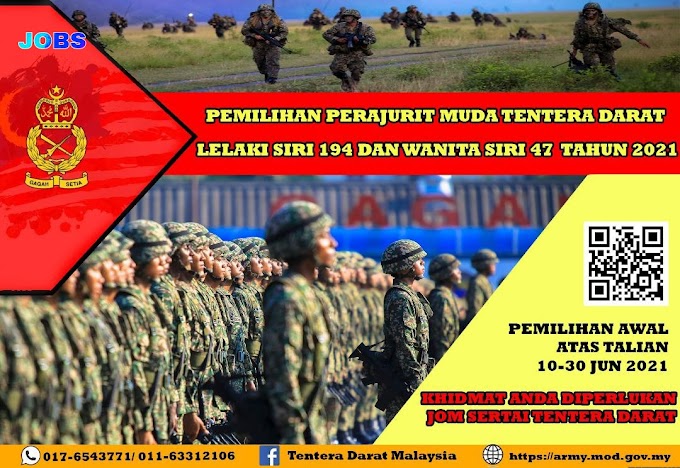 Pemilihan Awal Perajurit Muda Tentera Darat Lelaki 194 dan Wanita Siri 47 Tahun 2021