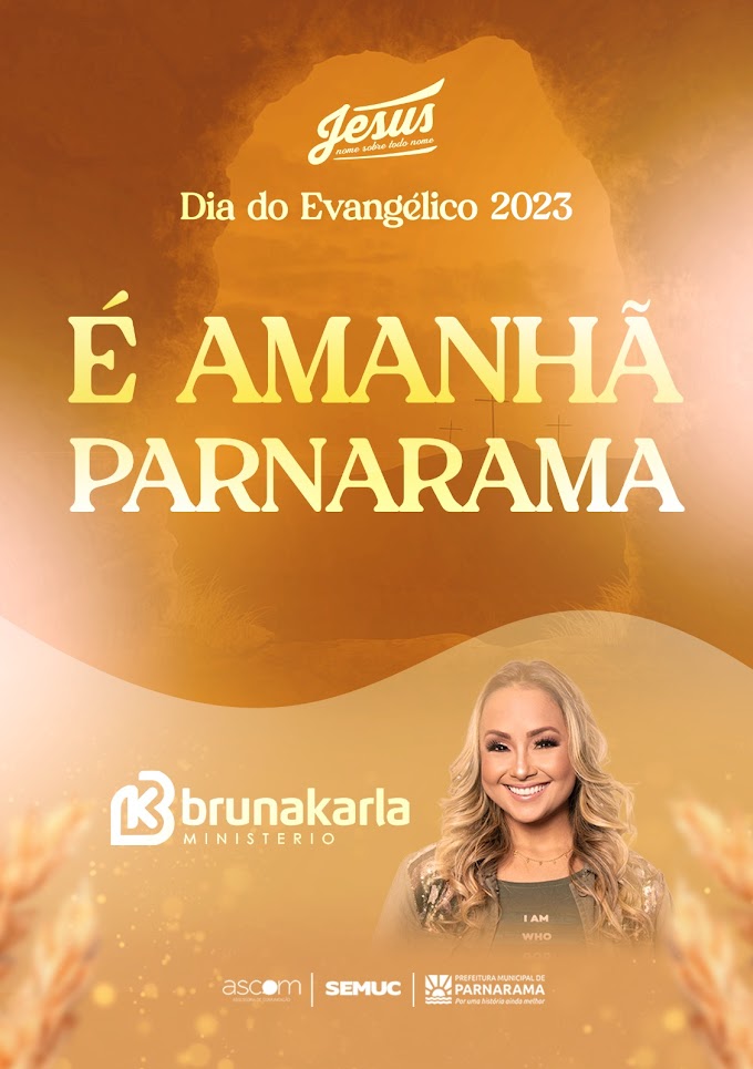 Parnarama celebra o Dia do Evangélico com Bruna Karla e atividades diversas nesta quinta-feira (9)
