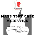 What is Mass Tort Cases-Mass Tort Mediation-Role of Mediation in Mass Tort Cases-Alternative Dispute Resolution Strategy