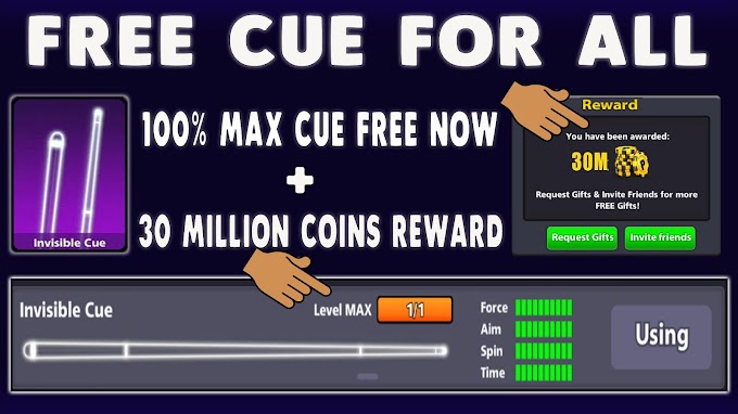 8 Ball Pool Free Invisible cue Level MAX and 30 Million Coins For All 