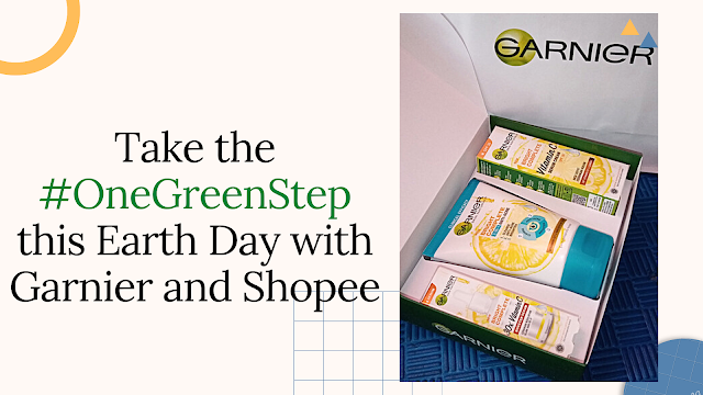 Take the #OneGreenStep this Earth Day with Garnier and Shopee