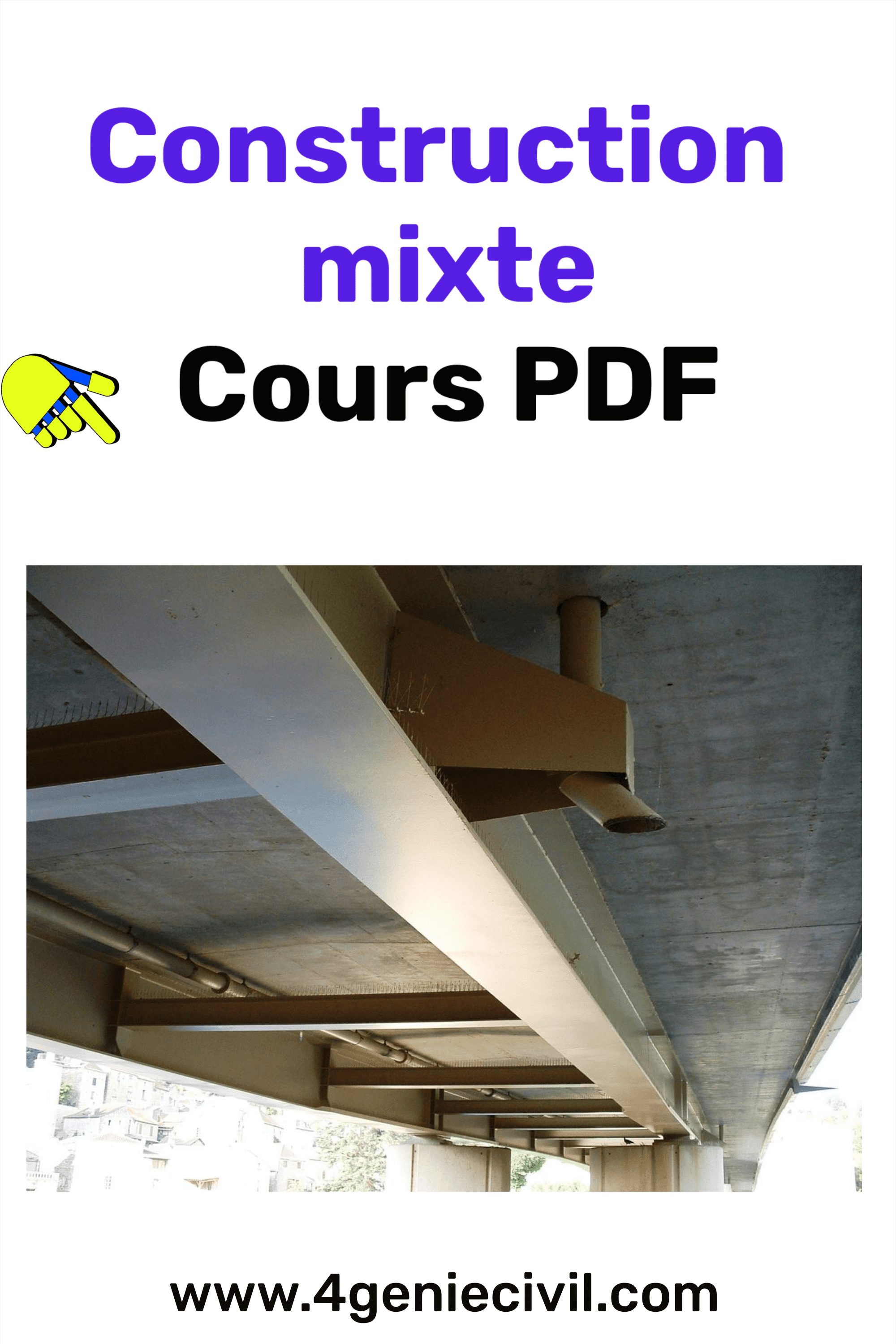 construction mixte acier-béton présente les notions fondamentales de ce matériau économique