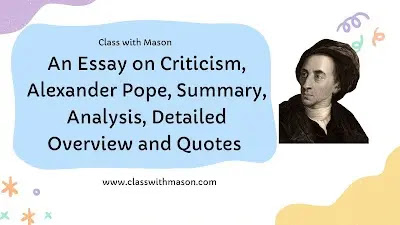 An Essay on Criticism, Alexander Pope, Summary, Analysis, Detailed Overview and Quotes 