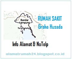 Alamat-Rumah-Sakit-Graha-Husada-Lampung-Nomor-Teleponnya-Berapa