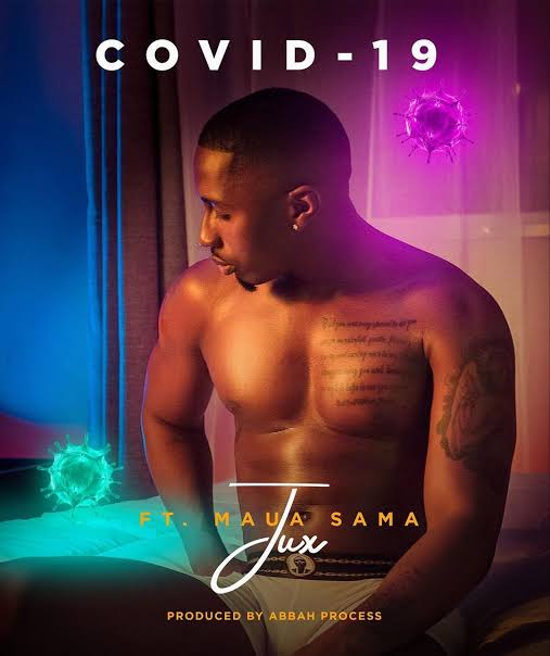AUDIO Mp3 | Jux Ft Maua Sama - Covid 19 | Song Download