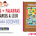 Libro: Palabras + Palabras Aprendamos a Leer | Manual para los Docentes