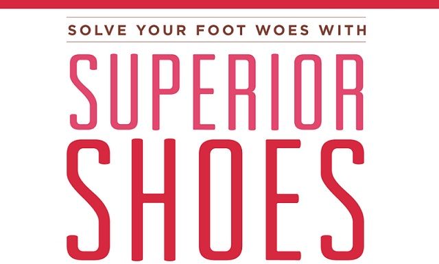 Image: Solve Your Foot Woes with Superior Shoes #infographic