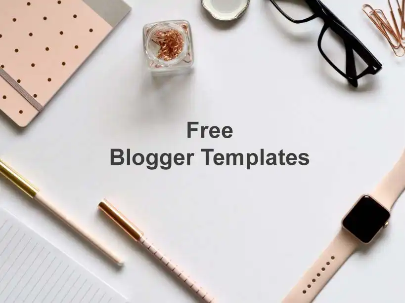 Best Free Blogger Templates