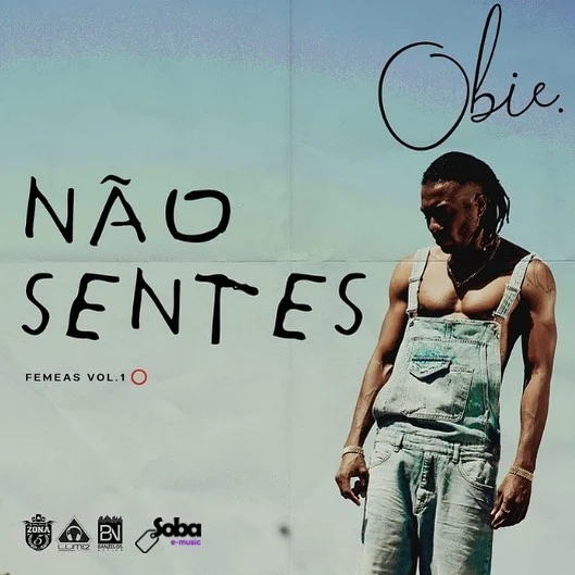 Obie - Não Sentes