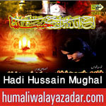 http://www.nohaypk.com/2015/10/hadi-hussain-mughal-nohay-2016.html