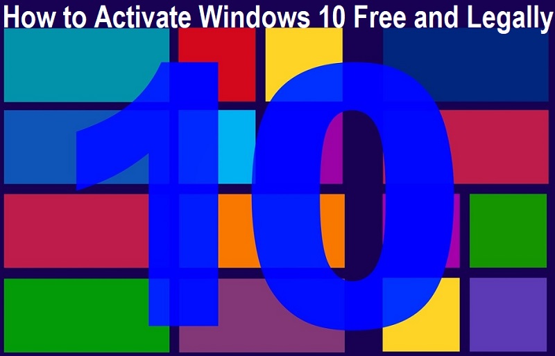 How to Activate Windows 10 Free and Legally