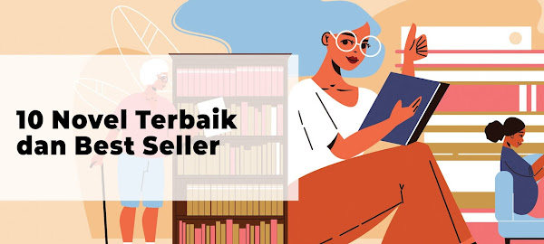 10 Novel Terbaik dan Best Seller Sepanjang Masa